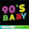 90's Baby SVG Cut File for Cricut & Silhouette
