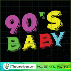 90's Baby SVG Cut File for Cricut & Silhouette