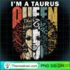 Queen Taurus Gifts for Women Shirt February May Bday T Shirt copy
