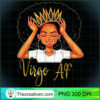 Virgo Queen AF Zodiac Floral PNG Clipart – Transparent Download 2 Virgo Queen AF Zodiac Floral Birthday T shirt Gifts copy