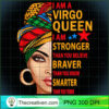 Virgo Queen I am Stronger Virg PNG Clipart Download 2 Virgo queen I am stronger birthday gift for Virgo zodiac Tank Top copy