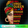 Womens Virgo Queen I am Strong PNG Clipart Download 3 Womens Virgo queen I am stronger birthday gift for Virgo zodiac V Neck T Shirt copy