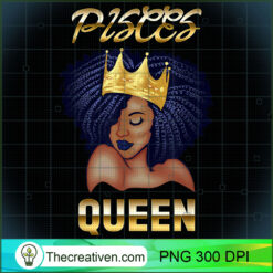 Pisces Queen Born In Black Que PNG Clipart Download