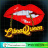 Womens Libra Queen Red Lips Oc PNG Clipart Download 2 Womens Libra Queen Red Lips October Birthday Zodiac Gift for Women T Shirt copy