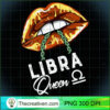 Womens Libra Queen Lips Sexy B PNG Clipart Download 3 Womens Libra Queen Lips Sexy Black Afro Queen September T Shirt copy