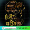 Womens Libra Queen Zodiac Costume Black Wo PNG Clipart Design 30919 2 Womens Libra Queen Birthday Zodiac Costume Black Women Gift Girl T Shirt copy