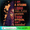 Womens I Am Strong Libra Queen PNG Clipart Download 2 Womens I Am Strong Libra Queen Birthday Zodiac Dreadlocks Woman T Shirt copy