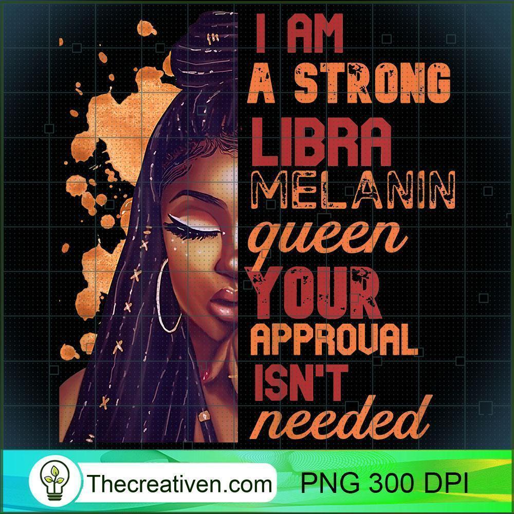 Womens I Am Strong Libra Queen PNG Clipart Download 1 Womens I Am Strong Libra Queen PNG Clipart Download