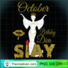 October Diva Slay Queen Libra PNG Clipart Download 2 October Diva Slay Queen Libra Scorpius Birthday For Women T Shirt copy