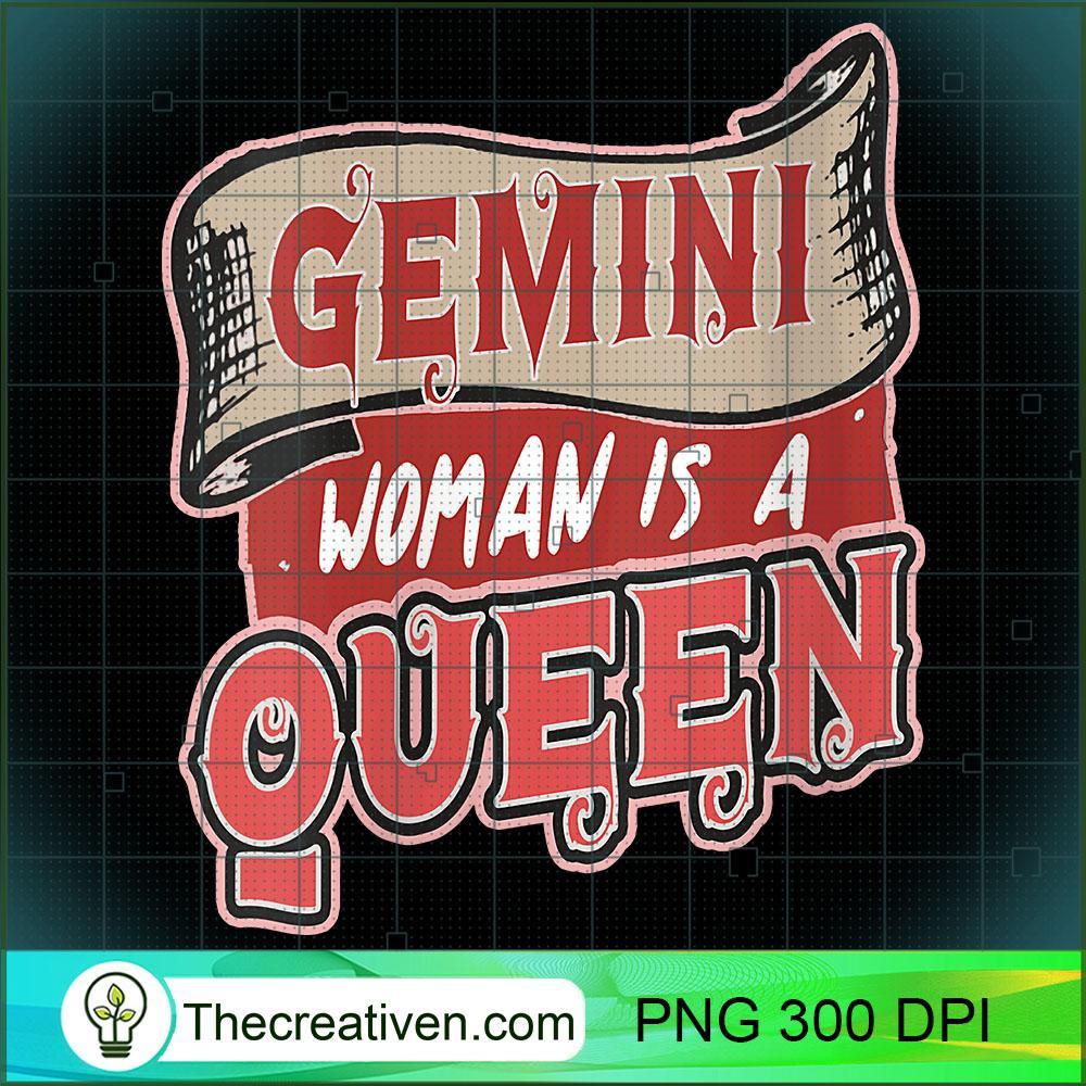 Womens Gemini Woman Is A Queen PNG Clipart Download 1 Womens Gemini Woman Is A Queen PNG Clipart Download