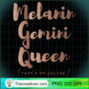 Melanin Gemini Queen Thats My PNG Clipart Download 3 Melanin Gemini Queen Thats My Excuse Zodiac Skin Tones Long Sleeve T Shirt copy