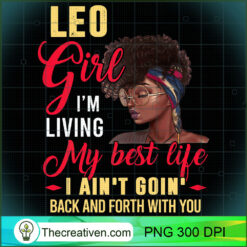 Womens Leo Girl Living My Best PNG Clipart Download