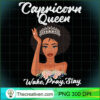 Capricorn Queen product Wake Pray Slay Design Black Long Sleeve T Shirt copy