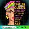 Capricorn queen I have 3 sides birthday Capricorn zodiac T Shirt copy