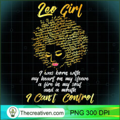 Im a Leo Girl Funny for Women  PNG Clipart Download