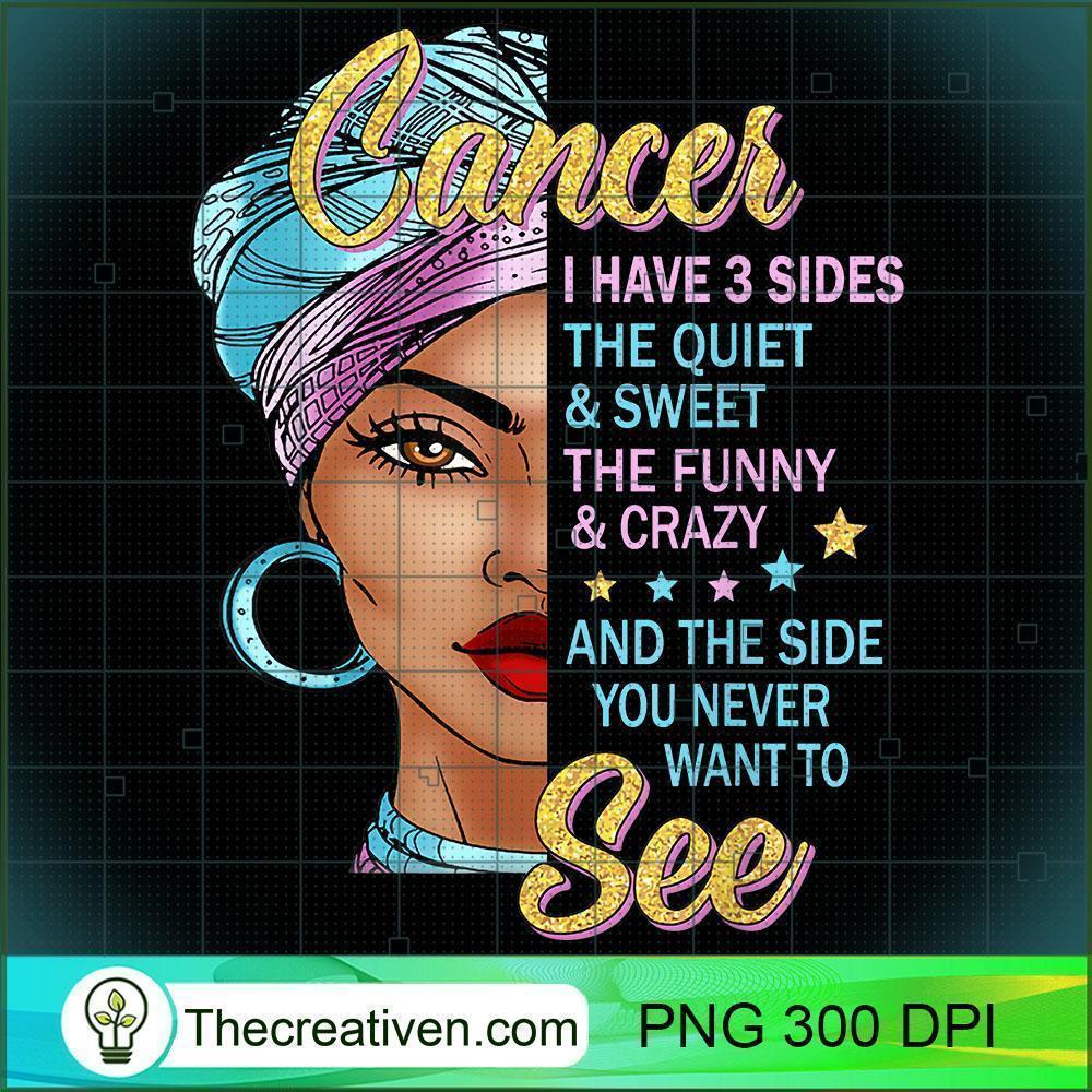 Cancer Queen I Have 3 Sides Fu PNG Clipart Download 1 Cancer Queen I Have 3 Sides Fu PNG Clipart Download