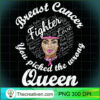 Breast Cancer Awareness You P PNG Clipart Download 3 Breast Cancer Awareness Shirt You Picked The Wrong Queen T Shirt copy