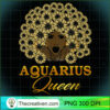 Womens Praying Aquarius Queen PNG Clipart – Transparent Download 2 Zodiac Birthday Aquarius Queen T Shirt copy