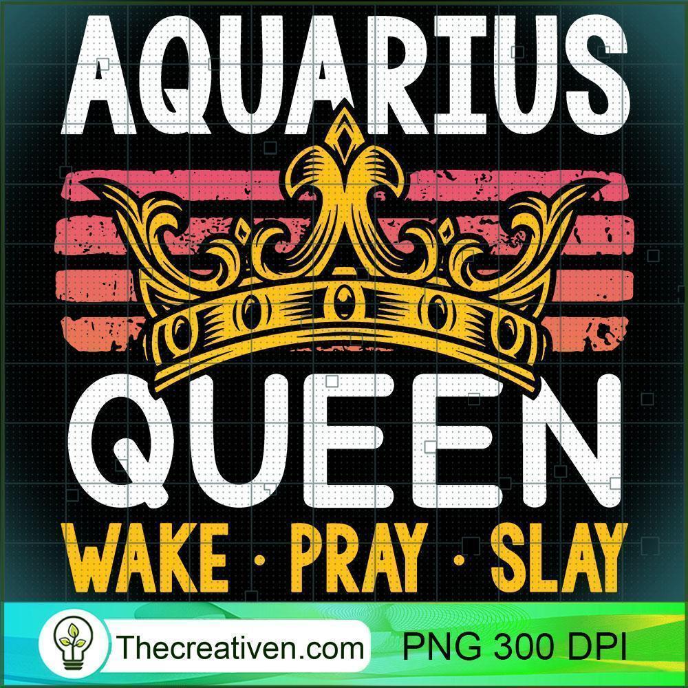 Aquarius Queen Wake Pray and Slay PNG, Afro Women PNG, Aquarius Queen PNG, Black Women PNG 1 Aquarius Queen Wake Pray and Slay Pullover Hoodie copy