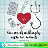 She Works Willingly with Her Hands SVG, Nurse SVG