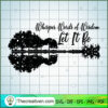 Whisper Words of Wisdom Let it Be Guitar Beatles SVG, Rock Band SVG, The Beatles SVG, The Beatles The Legend Of Rock SVG 2 10 copy 7