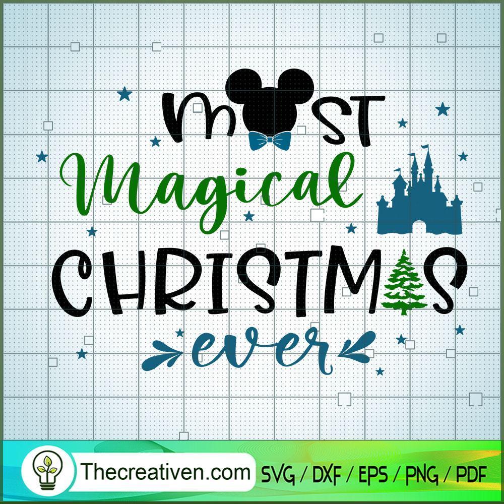 Most Magical Christmas Ever SVG Cut File for Cricut & Design 29574 1 Most Magical Christmas Ever SVG Cut File for Cricut & Design 29574