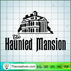 The Haunted Mansion SVG Cut File for Cricut & Silhouet Design 29211