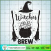 Witches Brew SVG, Halloween SVG, Boo SVG, Witch SVG 2 witches brew copy 1