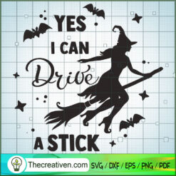 Yes I Can Drive A Stick SVG Cut File for Cricut & Silh Design 29163