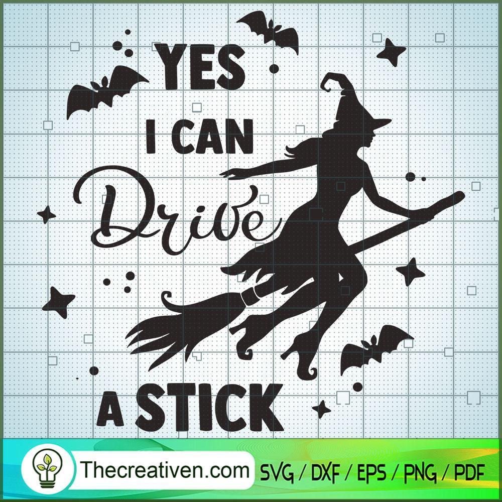 Yes I Can Drive A Stick SVG, Halloween SVG, Boo SVG, Witch SVG 1 yes i can drive a stick copy