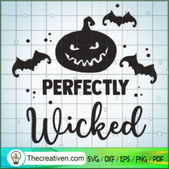 Perfectly Wicked SVG Cut File for Cricut & Silhouette