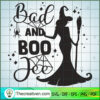 Bad And Boo Jee SVG, Halloween SVG, Boo SVG, Witch SVG 2 bad and boo jee copy