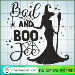 Bad And Boo Jee SVG Cut File for Cricut & Silhouette