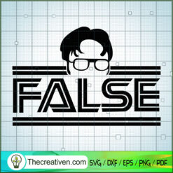 False Dwight SVG, The Office TV Show SVG, Funny Movie SVG