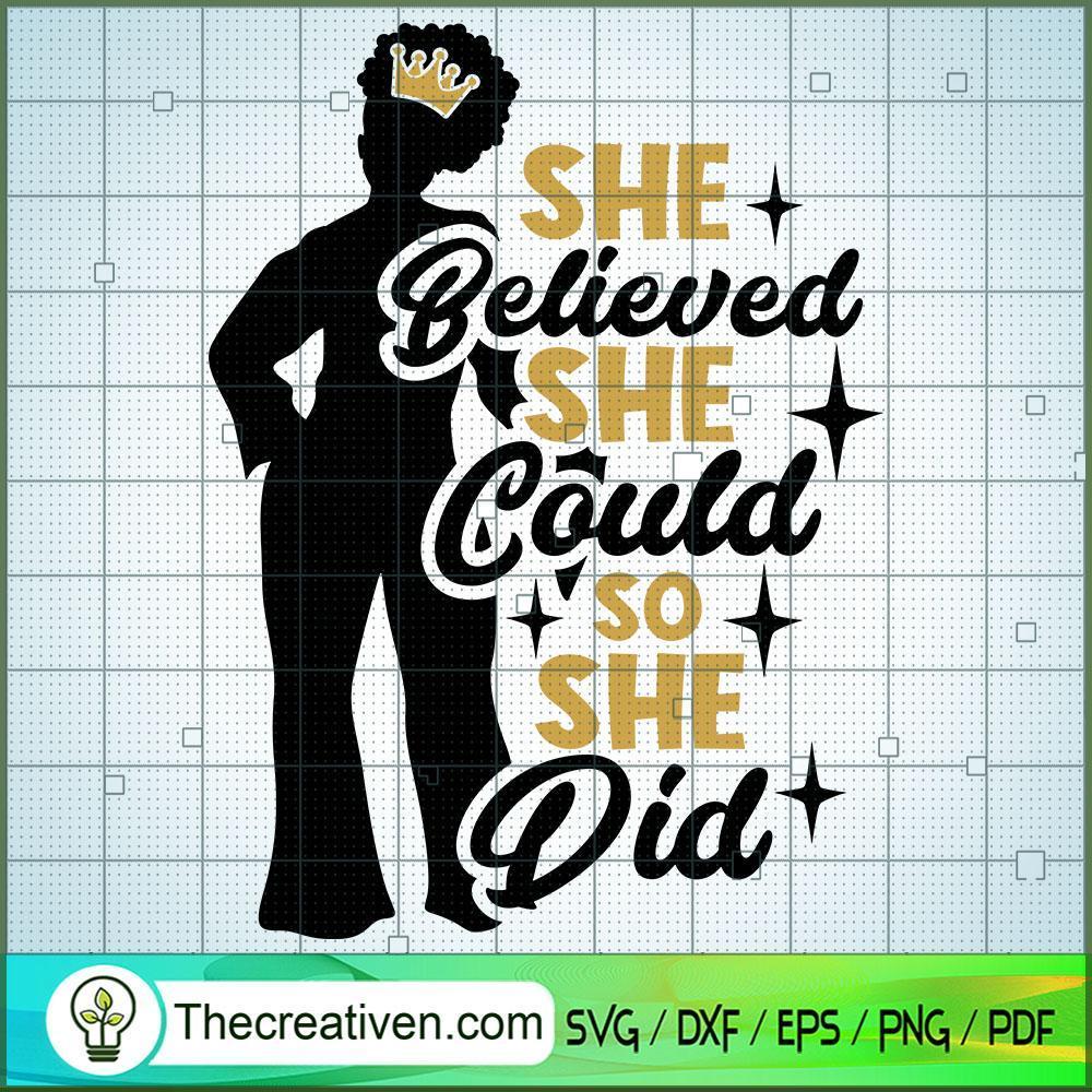 She Believed Could So She Did SVG, Afro Women SVG, Black Girls SVG 1 She Believed Could So She Did SVG, Afro Women SVG, Black Girls SVG