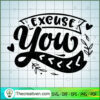 Excuse You Free SVG Cut File for Cricut & Silhouette