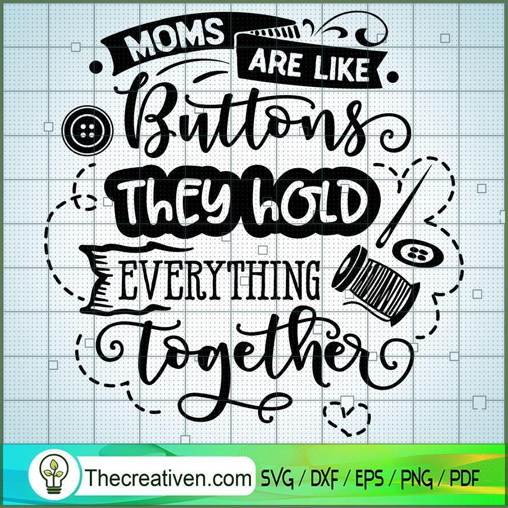 Moms Are Like Buttons Free SVG Cut File for Cricut & Silhouette 1 Moms Are Like Buttons Free SVG Cut File for Cricut & Silhouette