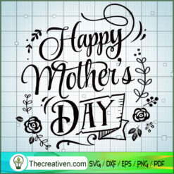 Happy Mother'S Day Free SVG Cut File for Cricut & Silhouette