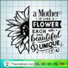 A Mom'S Hug Lasts Long After SVG Cut File for Cricut & Silhouette 2 A mother is like a flower copy