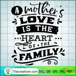 A Mother Is Like A Flower Free SVG Cut File for Cricut & Silhouette