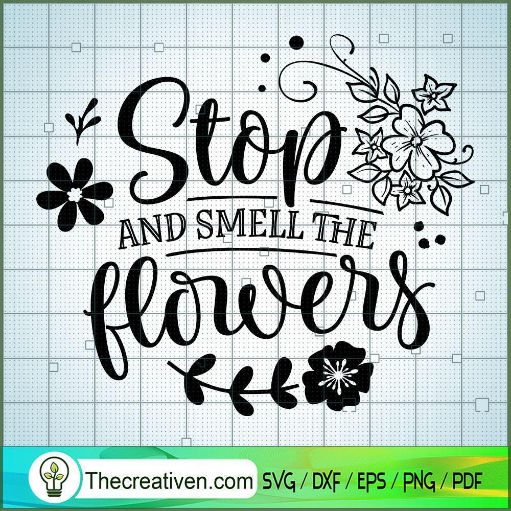 Stop And Smell The Flowers 2 Free SVG Cut File for Cricut & Silhouette 1 Stop And Smell The Flowers 2 Free SVG Cut File for Cricut & Silhouette