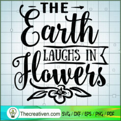 The Earth Laughs In Flowers Free SVG Cut File for Cricut & Silhouette