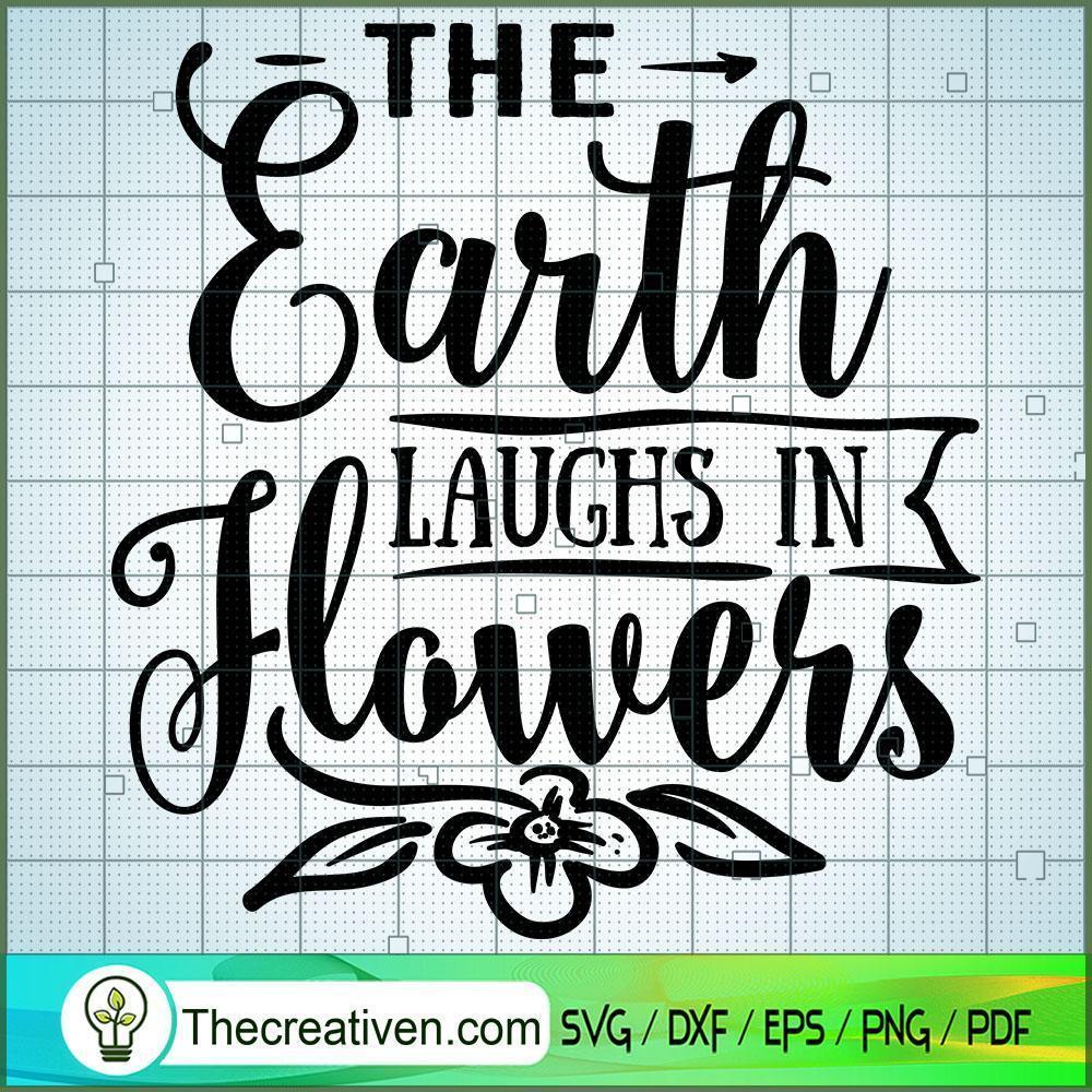 The Earth Laughs In Flowers Free SVG Cut File for Cricut & Silhouette 1 The Earth Laughs In Flowers Free SVG Cut File for Cricut & Silhouette
