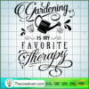 Gardening My Therapy Free SVG Cut File for Cricut & Silhouette 2 Gardening my therapy copy