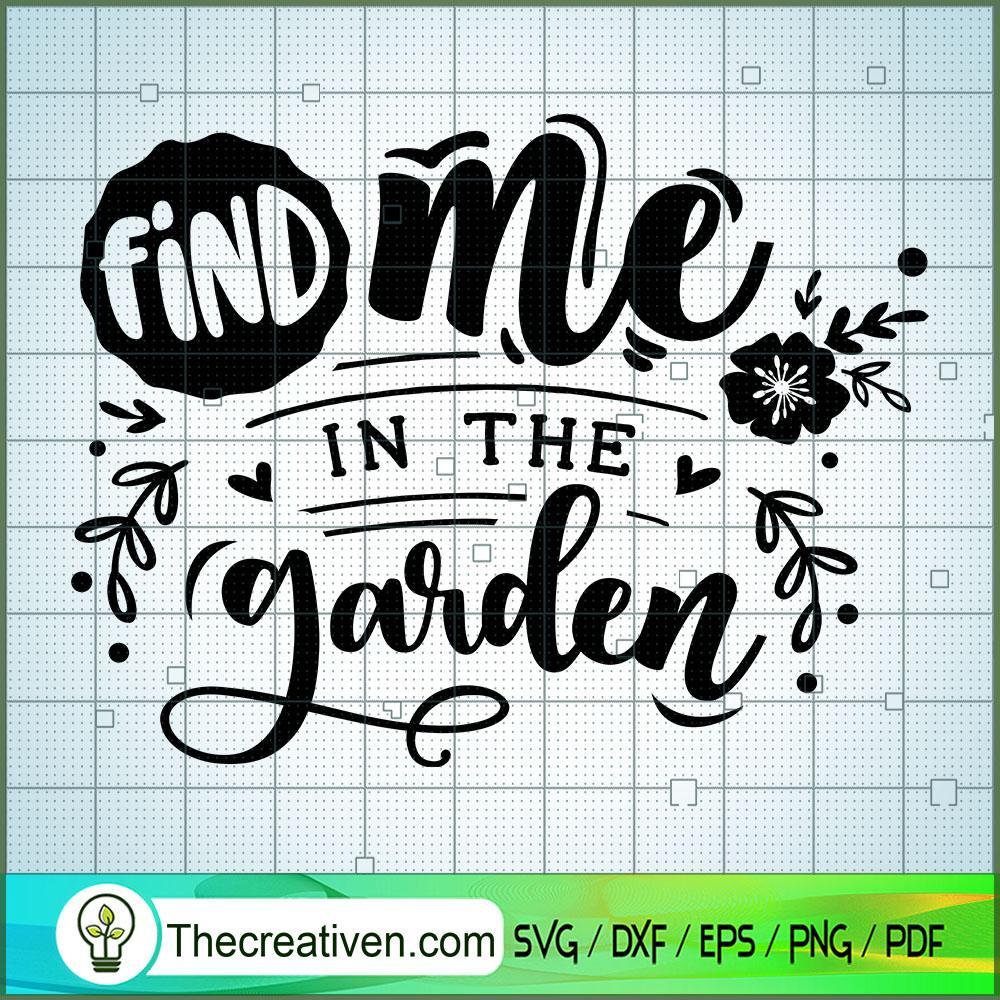 Find Me In The Garden Free SVG Cut File for Cricut & Silhouette 1 Find Me In The Garden Free SVG Cut File for Cricut & Silhouette