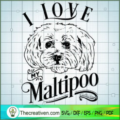 I Love My Maltipoo Free SVG Cut File for Cricut & Silhouette