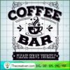 Coffee Bar Please Serve Your SVG Cut File for Cricut 3 Coffee bar please serve yourself copy