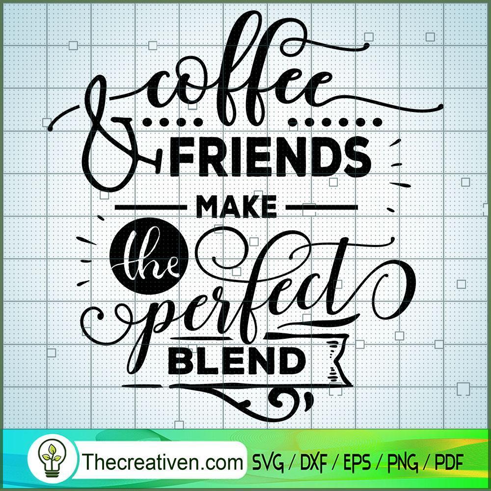 Coffee And Friends Free SVG Cut File for Cricut & Silhouette 1 Coffee And Friends Free SVG Cut File for Cricut & Silhouette