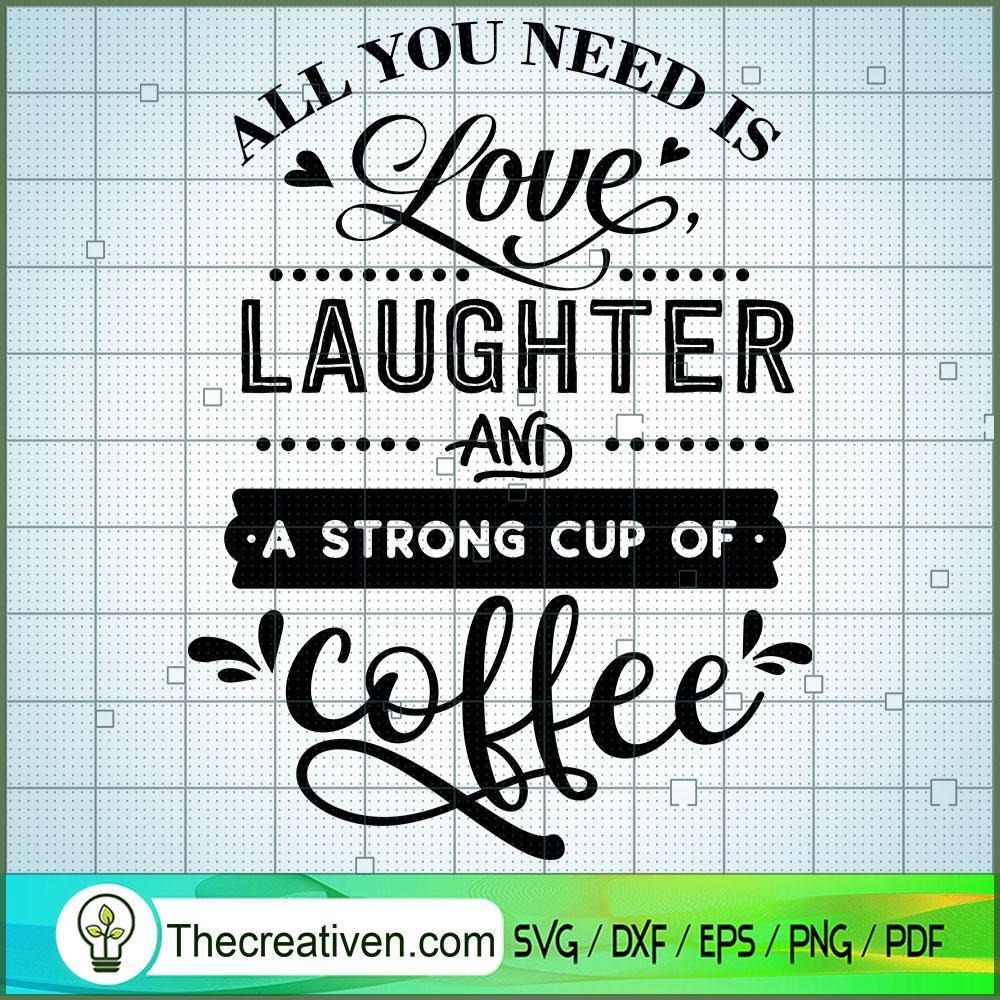 All You Need Is Love Laughte SVG Cut File for Cricut 1 All You Need Is Love Laughte SVG Cut File for Cricut