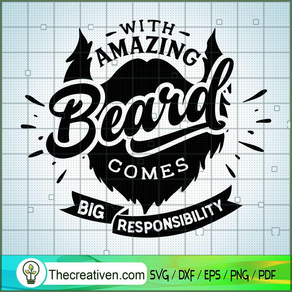 With Amazing Beard Comes Free SVG Cut File for Cricut & Silhouette 1 With Amazing Beard Comes Free SVG Cut File for Cricut & Silhouette